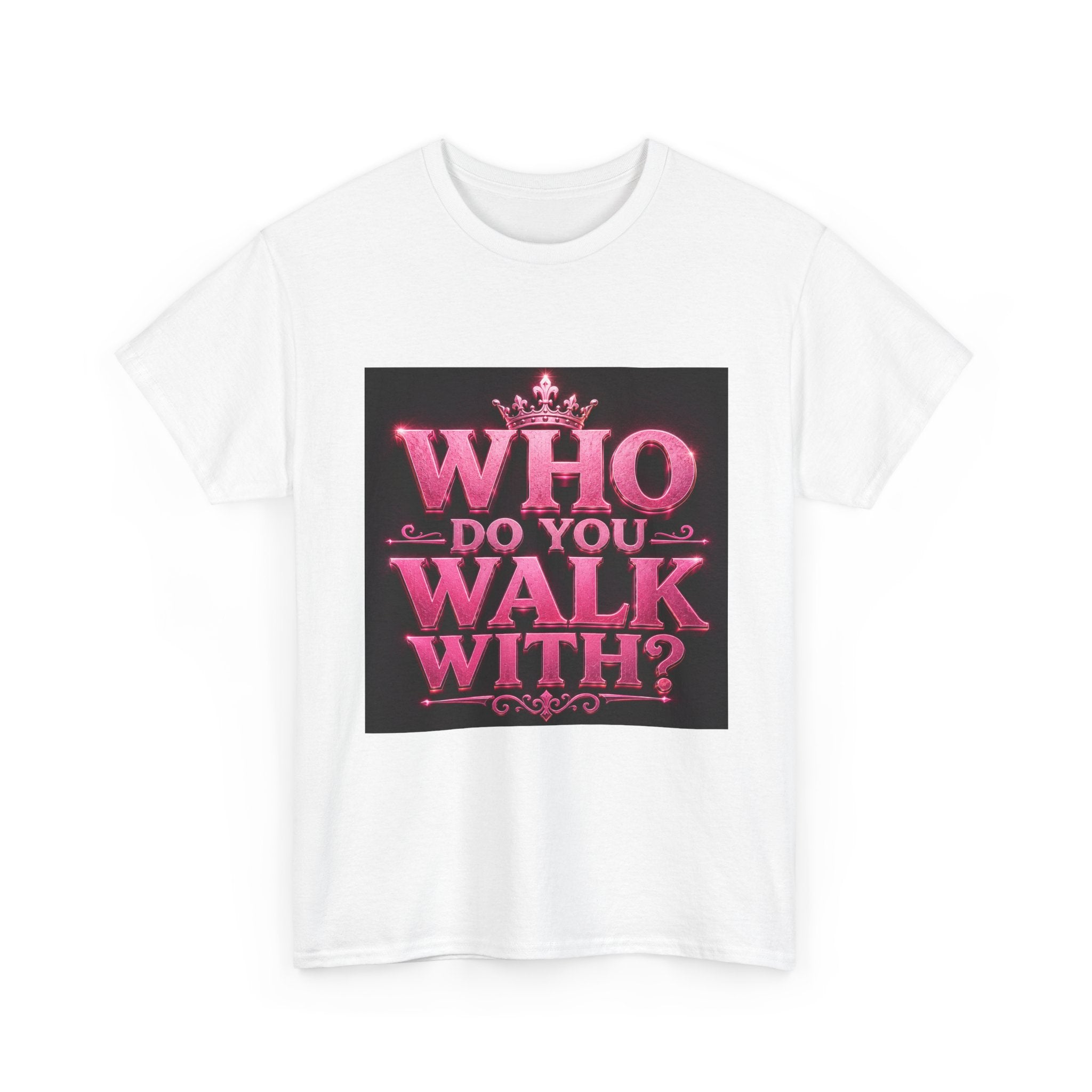 Christian Faith T-Shirt — "Who Do You Walk With?" Trinity Walk Tee