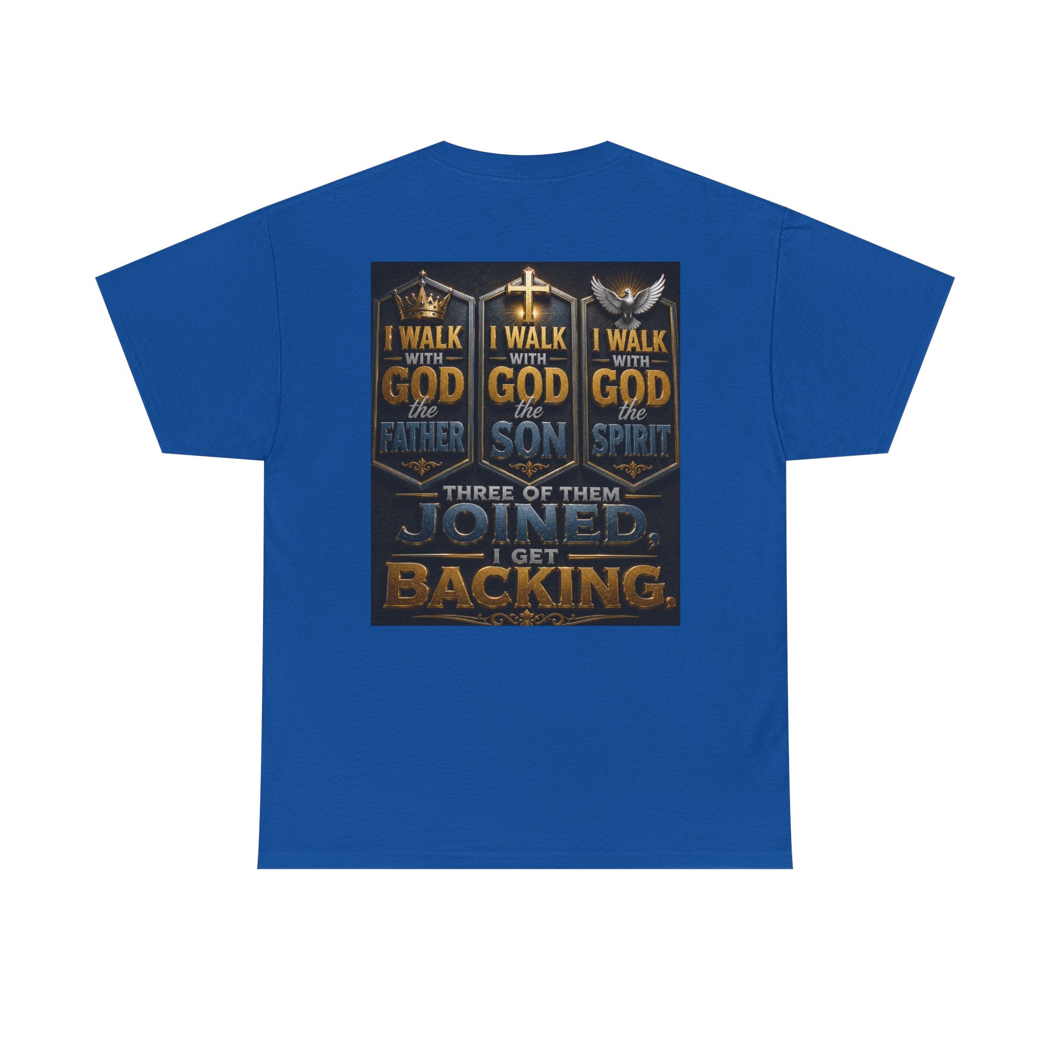 Christian Faith T-Shirt — "Who Do You Walk With?" Trinity Backing Tee