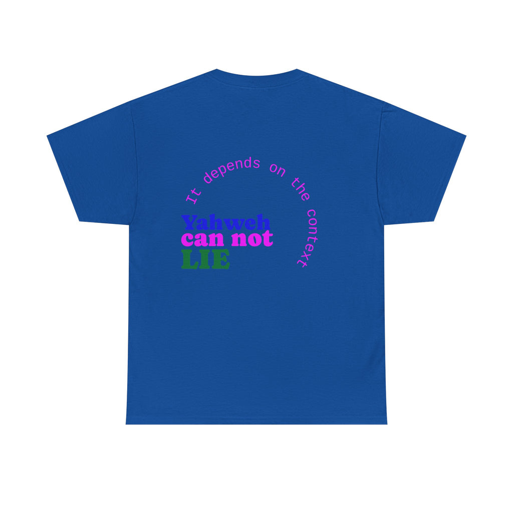 Graphic Tee — "What Yahweh Cannot Do Does Not Exist" Colorful Faith T‑Shirt