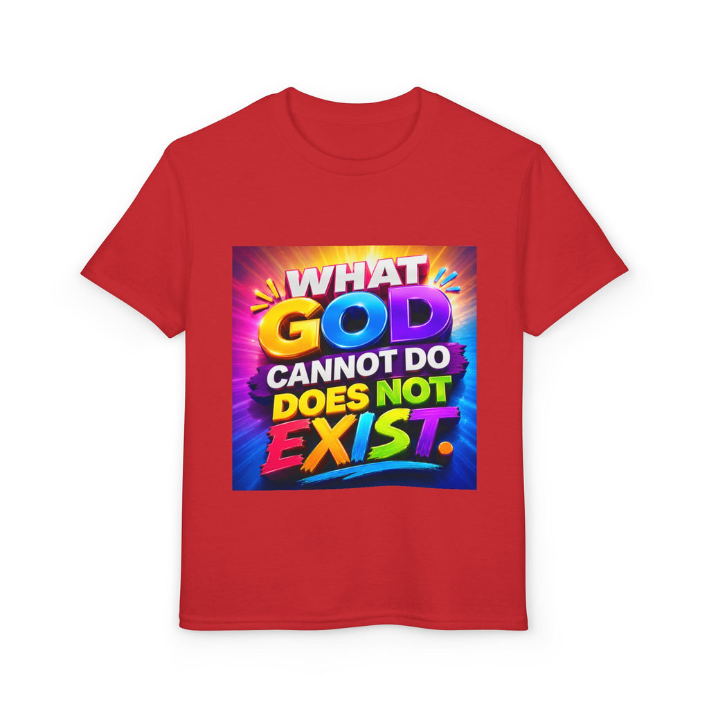 Youth T-Shirt — "What God Cannot Do Does Not Exist" Colorful Faith Graphic