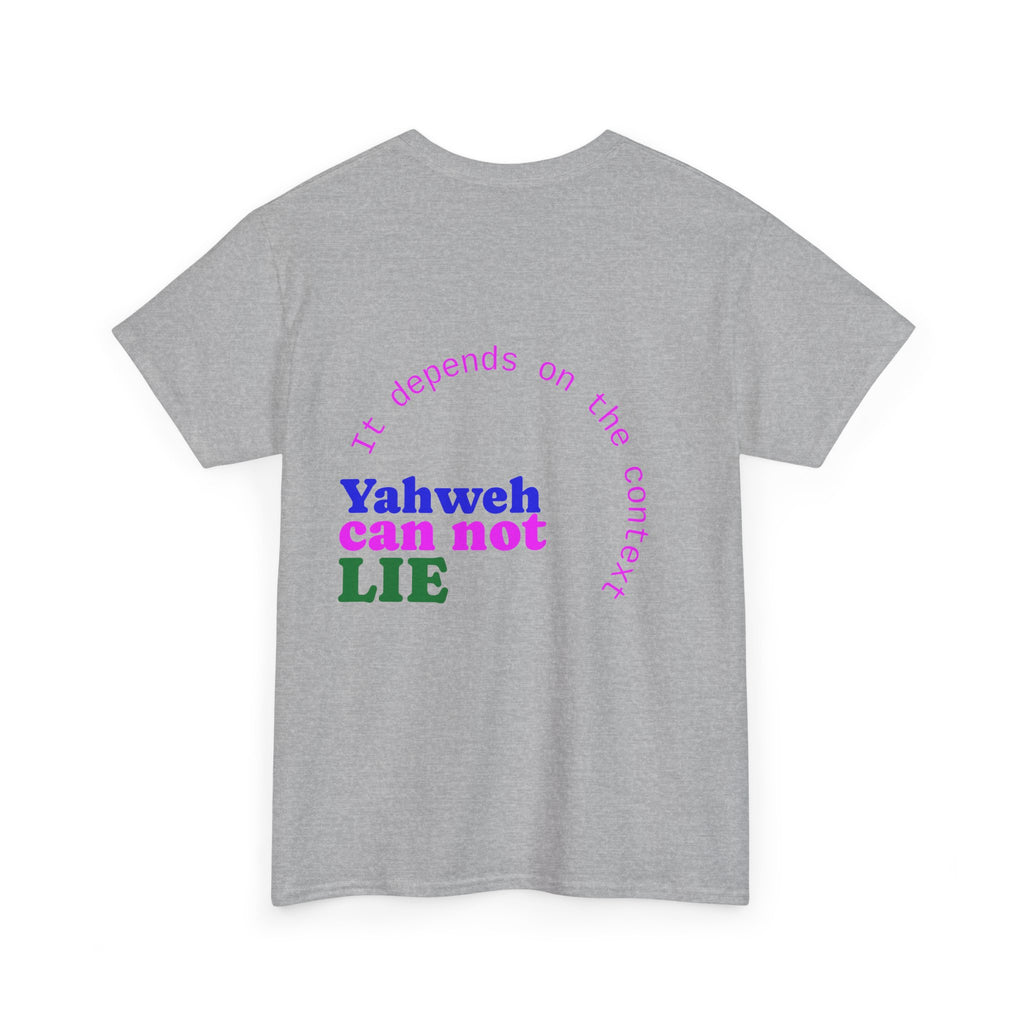 Graphic Tee — "What Yahweh Cannot Do Does Not Exist" Colorful Faith T‑Shirt