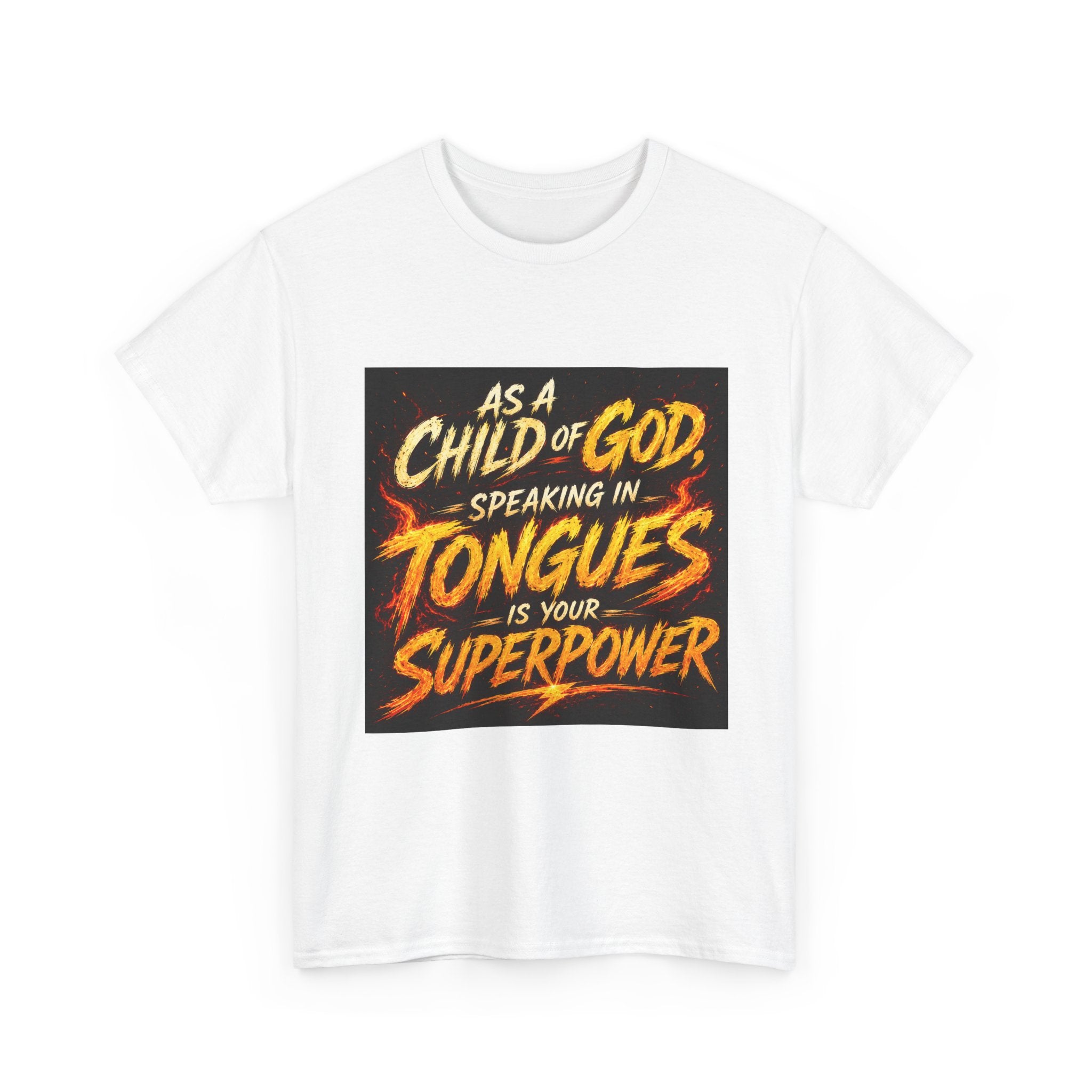 Spiritual T-Shirt — "As a Child of God, Speaking in Tongues Is Your Superpower" Faith Graphic Tee