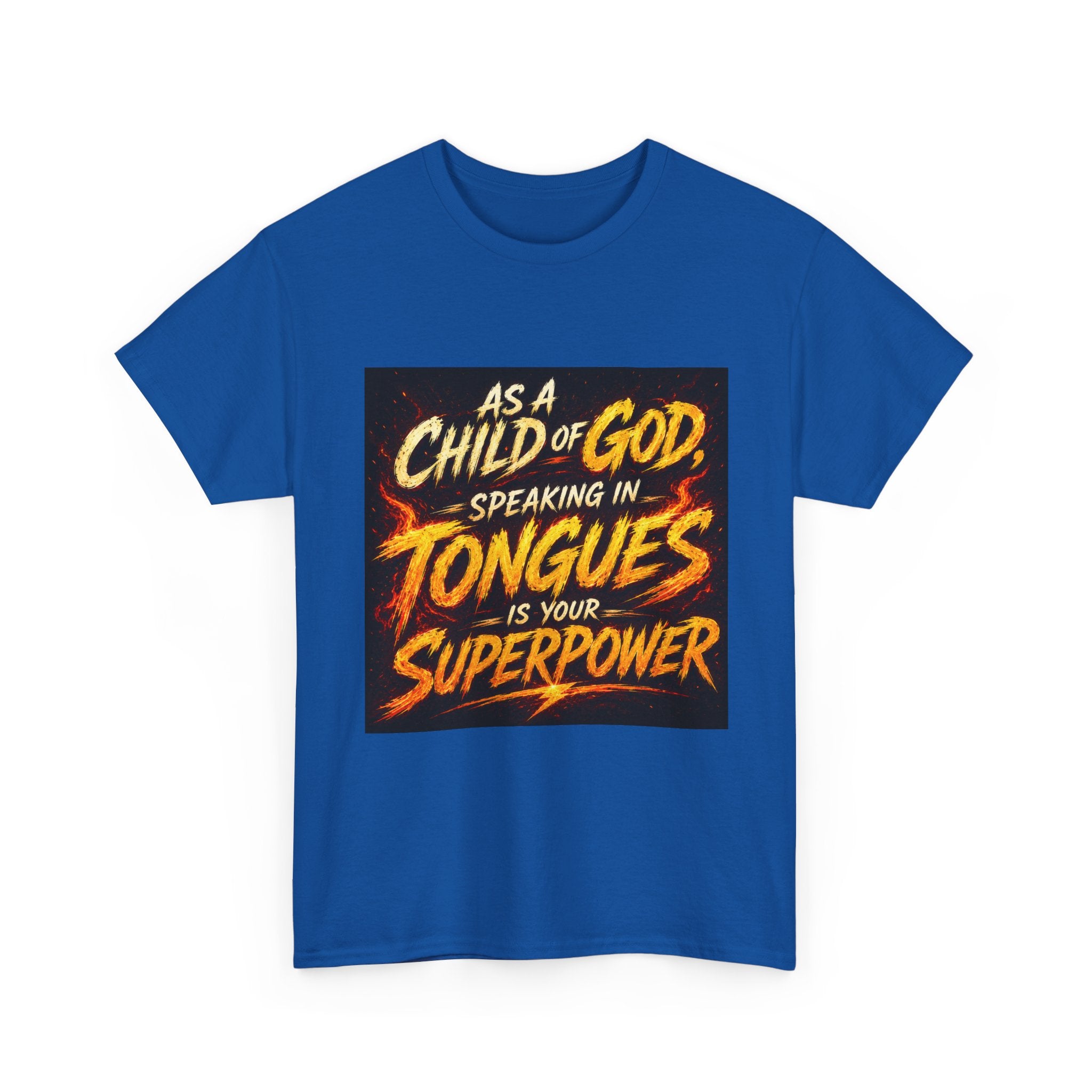 Spiritual T-Shirt — "As a Child of God, Speaking in Tongues Is Your Superpower" Faith Graphic Tee