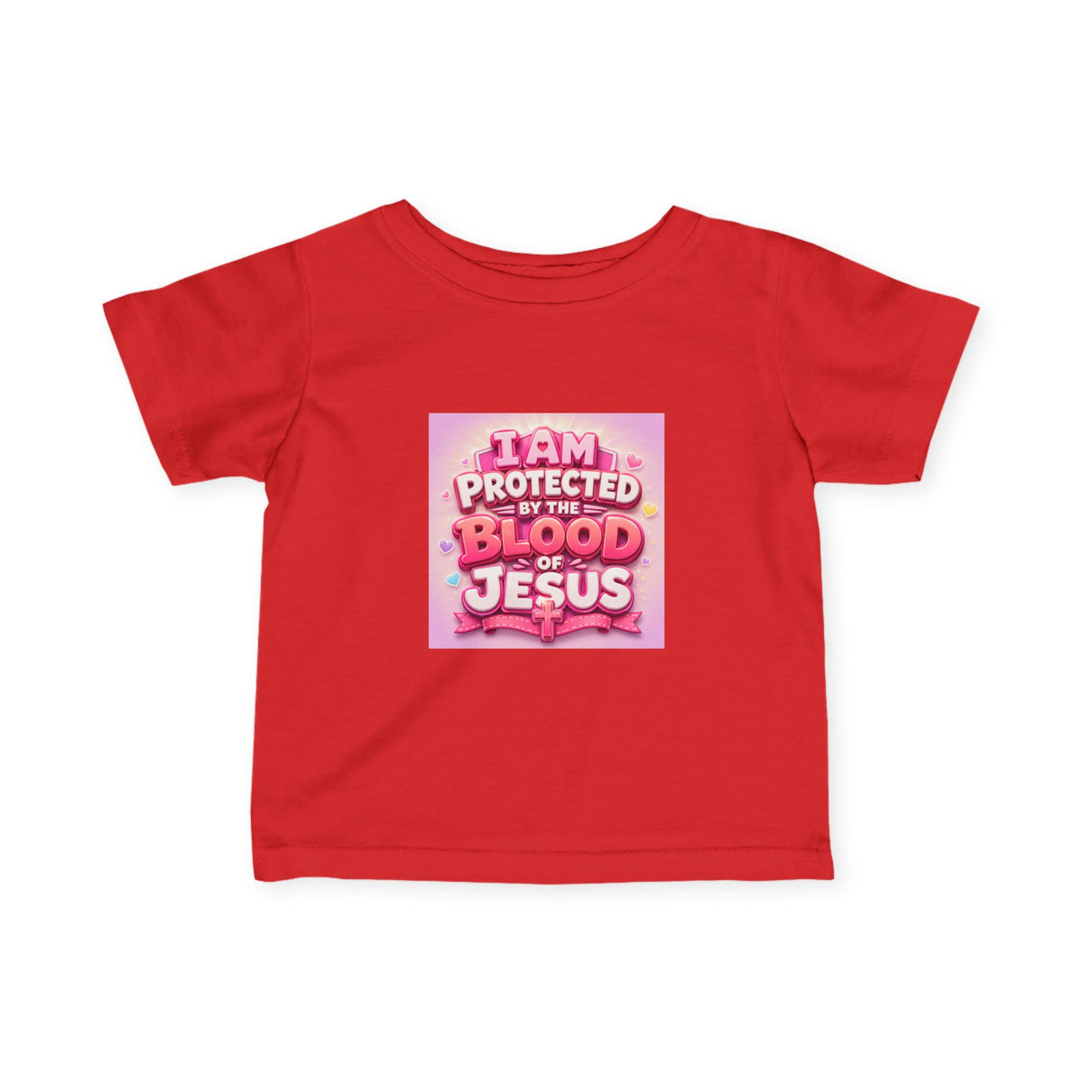 Infant Tee — "I Am Protected by the Blood of Jesus" Pink Christian Baby Shirt