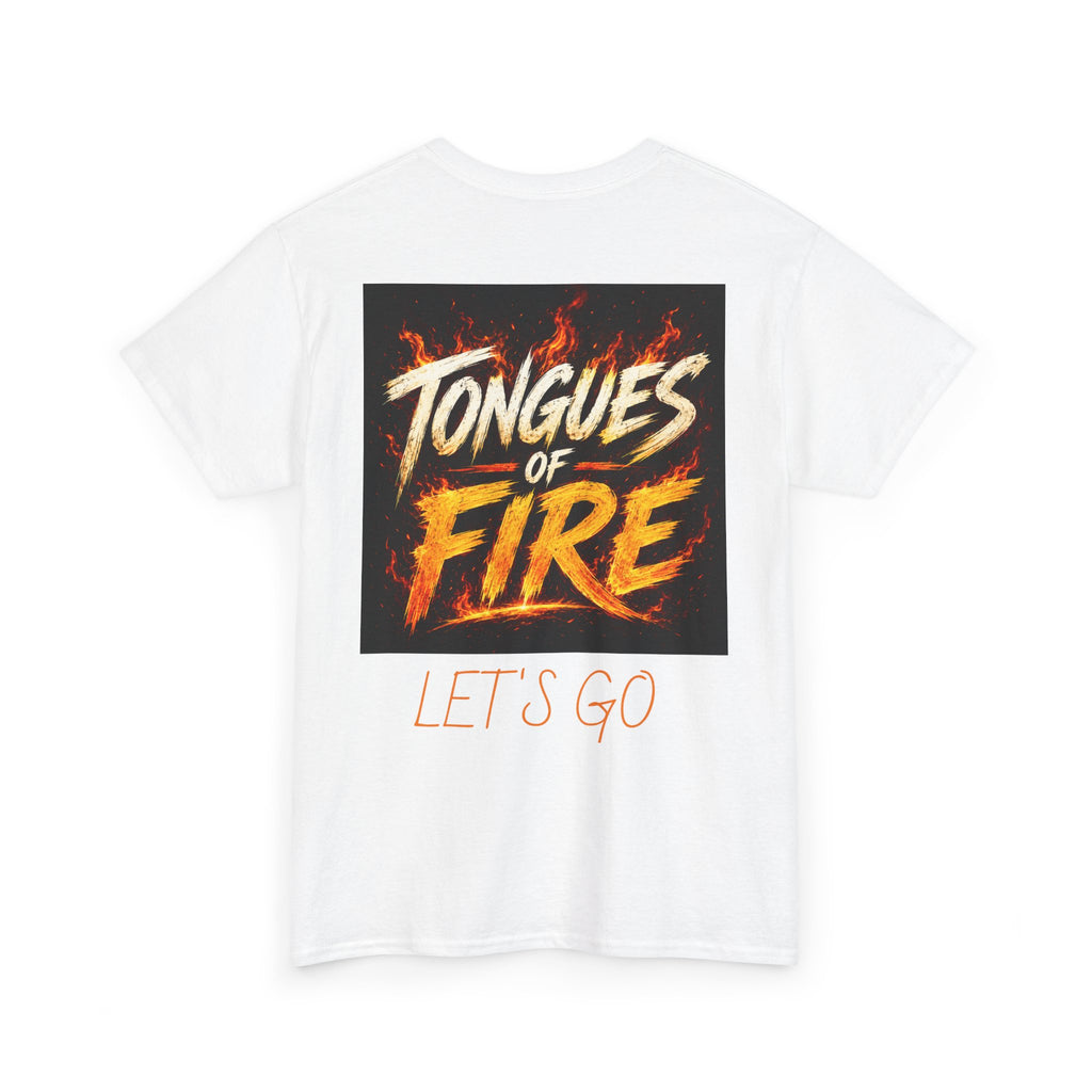 Fire Graphic T-Shirt — "I Got a Fire That Will Never Burn Out" / Tongues of Fire Design