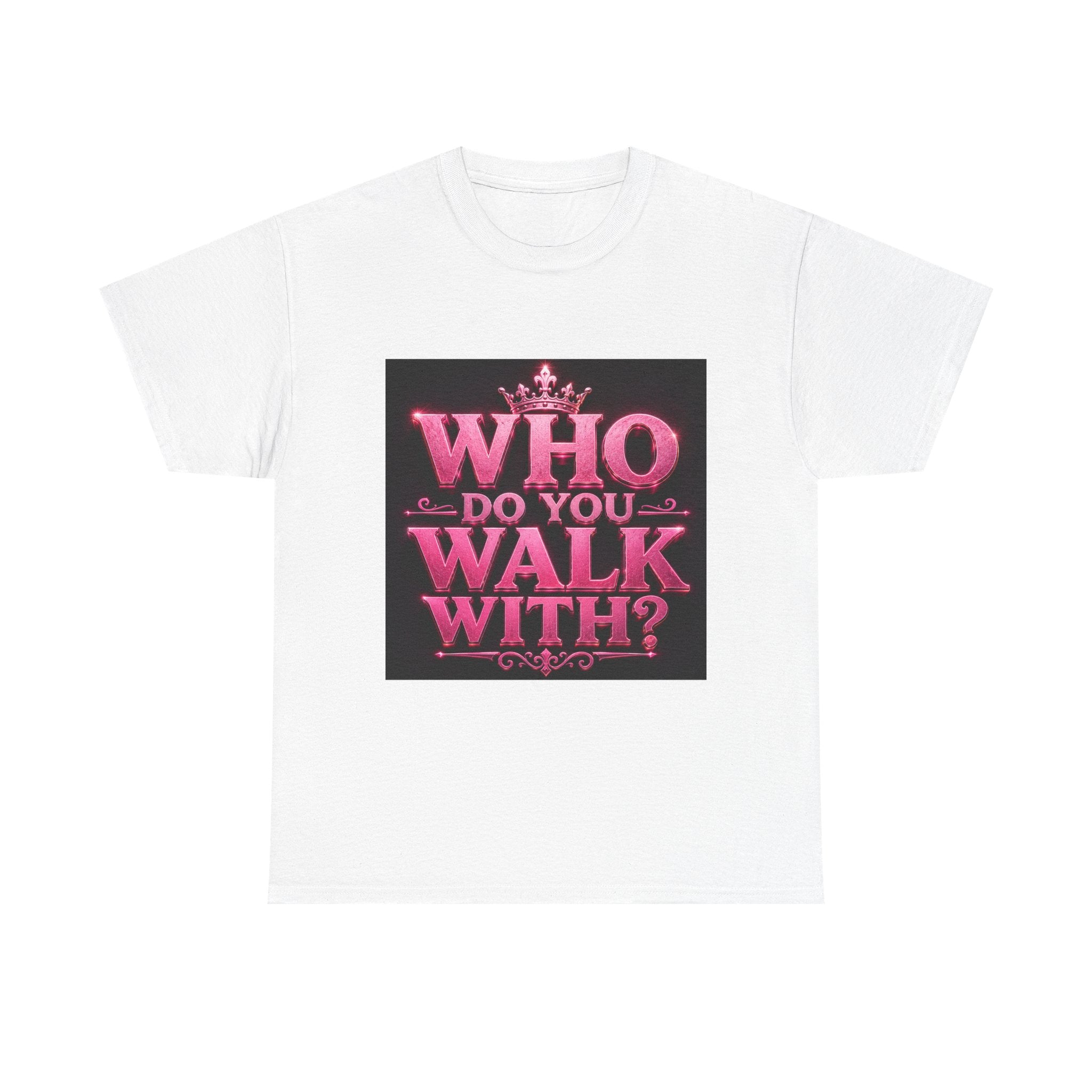 Christian Faith T-Shirt — "Who Do You Walk With?" Trinity Walk Tee