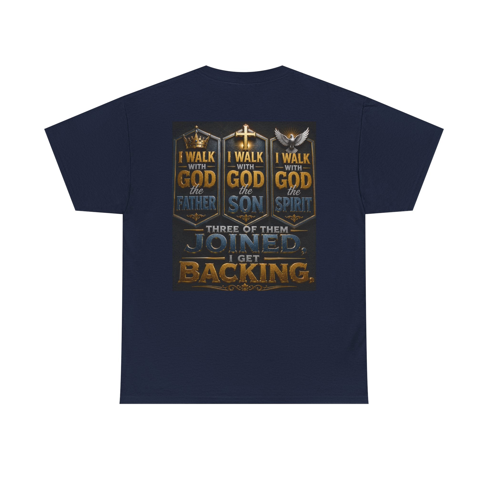 Christian Faith T-Shirt — "Who Do You Walk With?" Trinity Backing Tee
