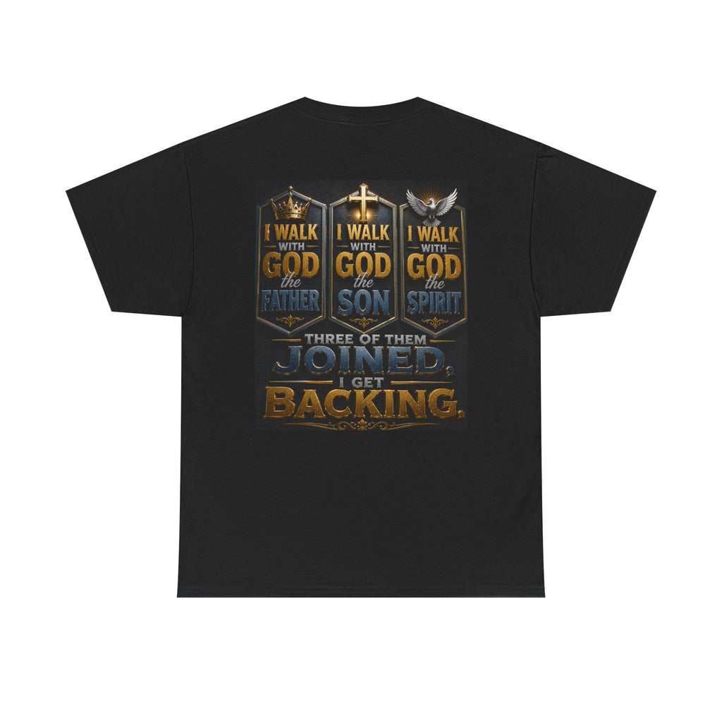 Christian Faith T-Shirt — "Who Do You Walk With?" Trinity Backing Tee