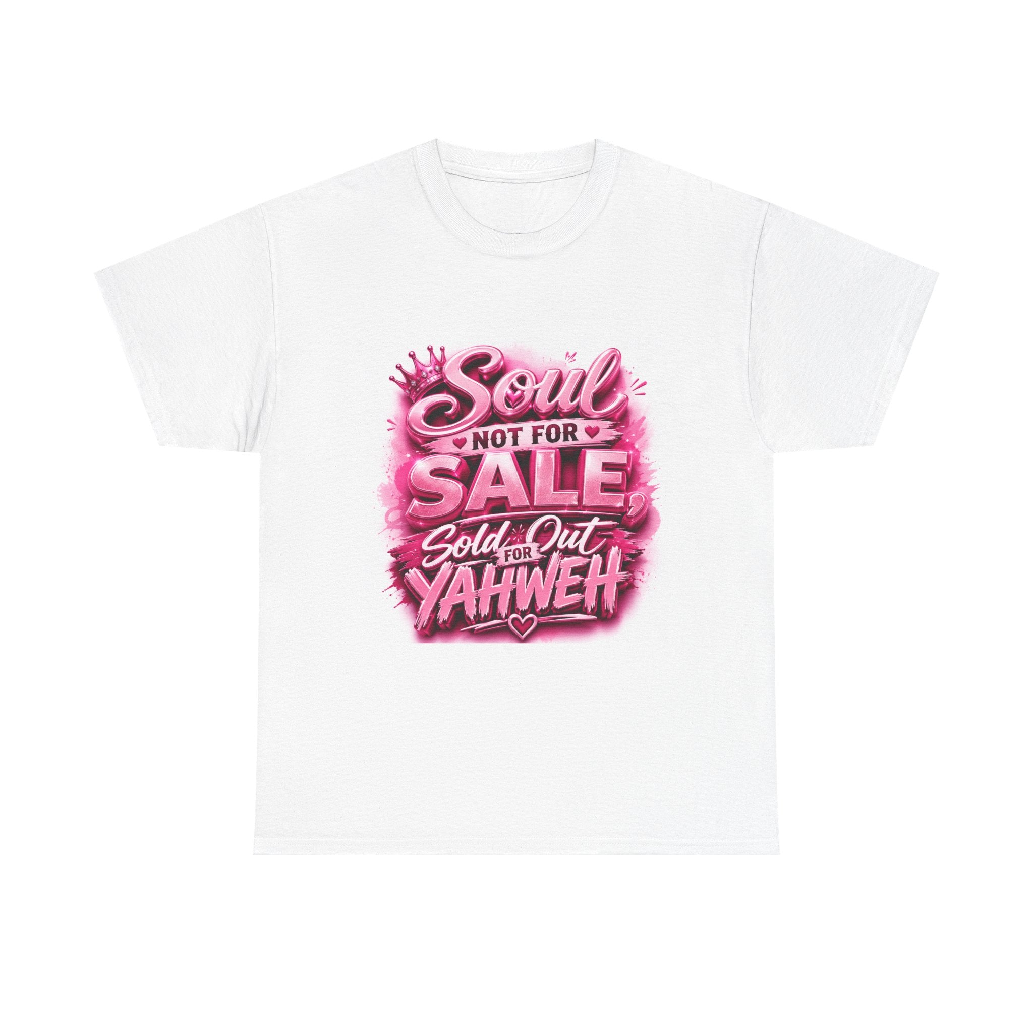 Soul Not For Sale T-Shirt — "Sold Out for Yahweh" Pink Christian Tee