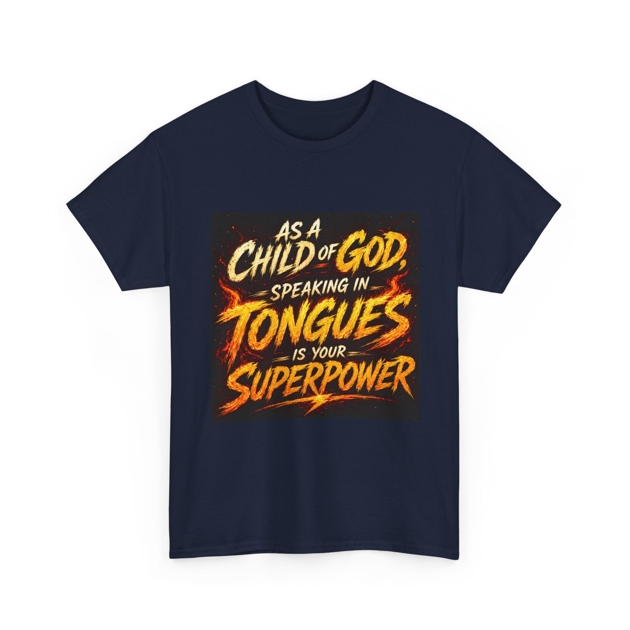 Spiritual T-Shirt — "As a Child of God, Speaking in Tongues Is Your Superpower" Faith Graphic Tee