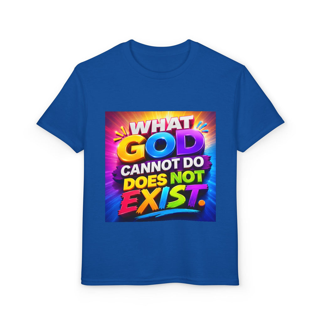 Youth T-Shirt — "What God Cannot Do Does Not Exist" Colorful Faith Graphic