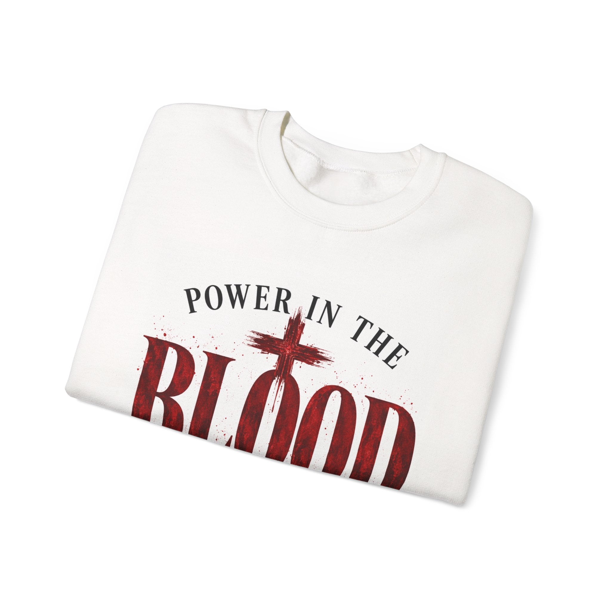 Power in the Blood Sweatshirt — Christian Faith Crewneck (Hebrews 12:24)