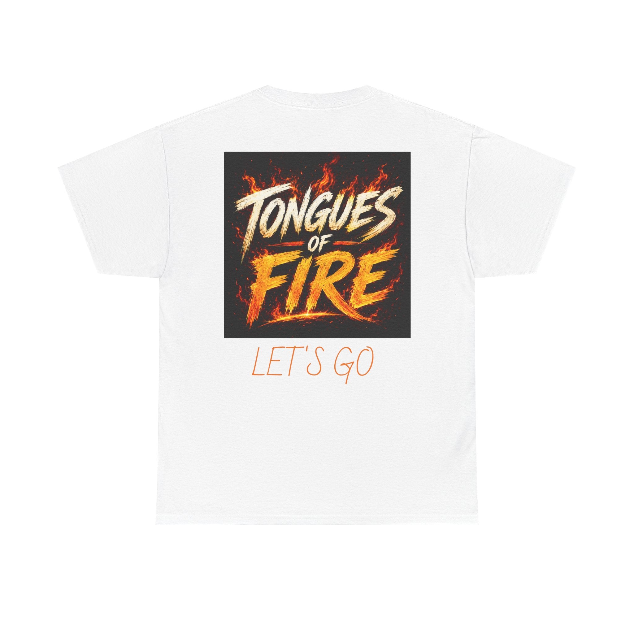 Fire Graphic T-Shirt — "I Got a Fire That Will Never Burn Out" / Tongues of Fire Design