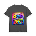 Youth T-Shirt — "What God Cannot Do Does Not Exist" Colorful Faith Graphic