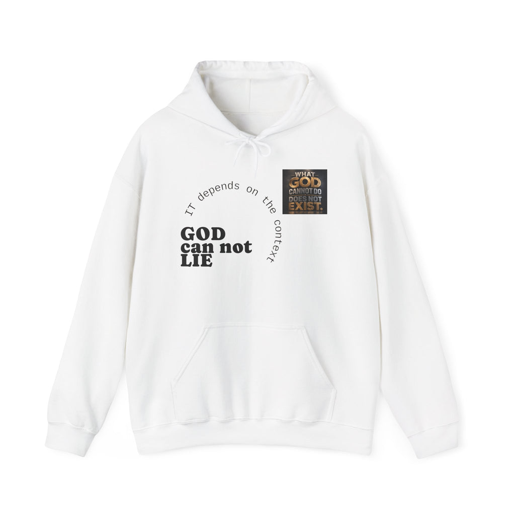 Religious Statement Hoodie — “What God Cannot Do Does Not Exist.” Pullover