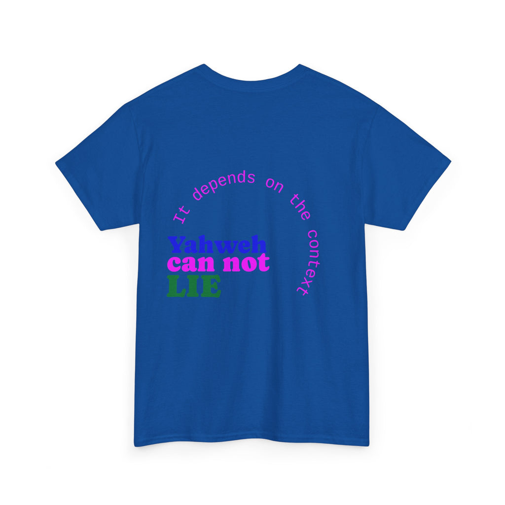 Graphic Tee — "What Yahweh Cannot Do Does Not Exist" Colorful Faith T‑Shirt