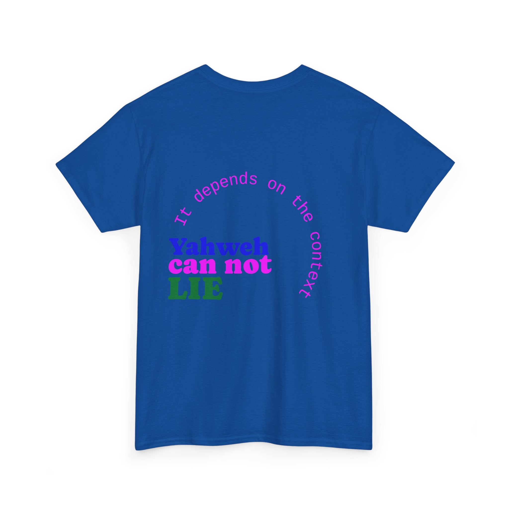 Graphic Tee — "What Yahweh Cannot Do Does Not Exist" Colorful Faith T‑Shirt